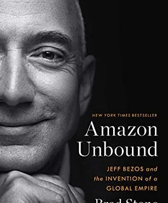 خرید و دانلود نسخه کامل کتاب زبان اصلی Amazon Unbound: Jeff Bezos and the Invention of a Global Empire Kindle Edition PDF | دانلود کتاب خارجی