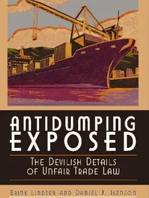 خرید و دانلود نسخه کامل کتاب زبان اصلی Antidumping Exposed: The Devilish Details of Unfair Trade Law PDF | دانلود کتاب خارجی