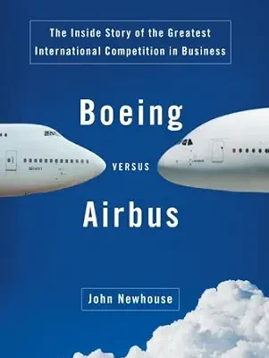 خرید و دانلود نسخه کامل کتاب زبان اصلی Boeing Versus Airbus PDF | دانلود کتاب خارجی