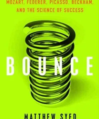 خرید و دانلود نسخه کامل کتاب زبان اصلی Bounce: Mozart, Federer, Picasso, Beckham, and the Science of Success Kindle Edition PDF | دانلود کتاب خارجی