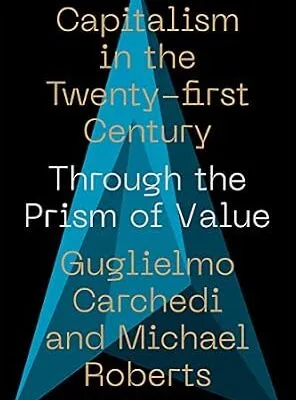 خرید و دانلود نسخه کامل کتاب زبان اصلی Capitalism in the 21st Century: Through the Prism of Value (IIPPE) PDF | دانلود کتاب خارجی