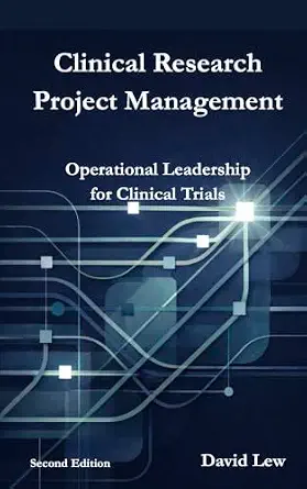خرید و دانلود نسخه کامل کتاب زبان اصلی Clinical Research Project Management: Operational Leadership for Clinical Trials (Clinical Research & Regulatory Affairs) PDF | دانلود کتاب خارجی_6aad616636849.webp خرید و دانلود نسخه کامل کتاب زبان اصلی Clinical Research Project Management: Operational Leadership for Clinical Trials (Clinical Research & Regulatory Affairs) PDF | دانلود کتاب خارجی