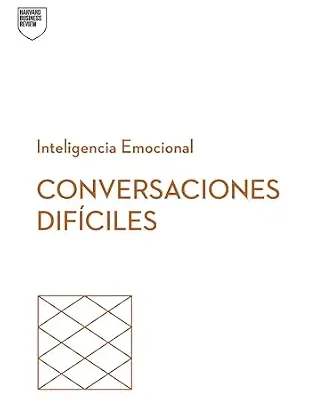 خرید و دانلود نسخه کامل کتاب زبان اصلی Conversaciones difíciles (Serie Inteligencia Emocional HBR) (Spanish Edition) PDF | دانلود کتاب خارجی