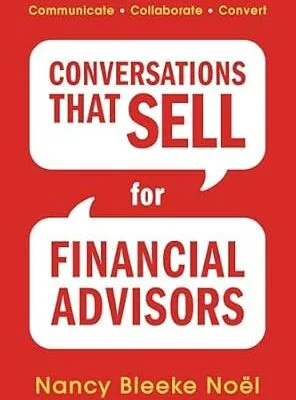 خرید و دانلود نسخه کامل کتاب زبان اصلی Conversations That Sell for Financial Advisors: Communicate. Collaborate. Convert. PDF | دانلود کتاب خارجی