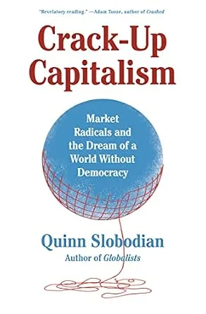 خرید و دانلود نسخه کامل کتاب زبان اصلی Crack-Up Capitalism: Market Radicals and the Dream of a World Without Democracy PDF | دانلود کتاب خارجی_6aaed400145f9.jpeg خرید و دانلود نسخه کامل کتاب زبان اصلی Crack-Up Capitalism: Market Radicals and the Dream of a World Without Democracy PDF | دانلود کتاب خارجی
