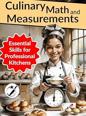 خرید و دانلود نسخه کامل کتاب زبان اصلی Culinary Math and Measurements: Essential Skills for Professional Kitchens (CAIBOK) PDF | دانلود کتاب خارجی