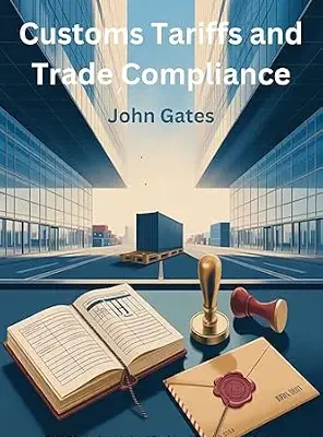 خرید و دانلود نسخه کامل کتاب زبان اصلی Customs Tariffs: A Trader’s Guide (International Trade Book 5) PDF | دانلود کتاب خارجی
