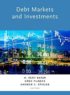 خرید و دانلود نسخه کامل کتاب زبان اصلی Debt Markets and Investments (Financial Markets and Investments) PDF | دانلود کتاب خارجی