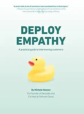 خرید و دانلود نسخه کامل کتاب زبان اصلی Deploy Empathy: A Practical Guide to Interviewing Customers PDF | دانلود کتاب خارجی