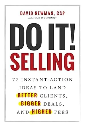 خرید و دانلود نسخه کامل کتاب زبان اصلی Do It! Selling: 77 Instant-Action Ideas to Land Better Clients, Bigger Deals, and Higher Fees PDF | دانلود کتاب خارجی_6aadd24529426.jpeg خرید و دانلود نسخه کامل کتاب زبان اصلی Do It! Selling: 77 Instant-Action Ideas to Land Better Clients, Bigger Deals, and Higher Fees PDF | دانلود کتاب خارجی