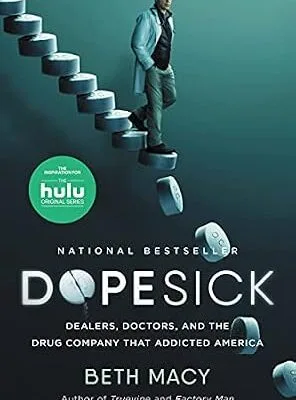 خرید و دانلود نسخه کامل کتاب زبان اصلی Dopesick: Dealers, Doctors, and the Drug Company that Addicted America PDF | دانلود کتاب خارجی