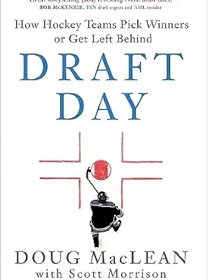 خرید و دانلود نسخه کامل کتاب زبان اصلی Draft Day: How Hockey Teams Pick Winners or Get Left Behind PDF | دانلود کتاب خارجی