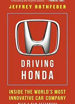خرید و دانلود نسخه کامل کتاب زبان اصلی Driving Honda: Inside the World’s Most Innovative Car Company PDF | دانلود کتاب خارجی