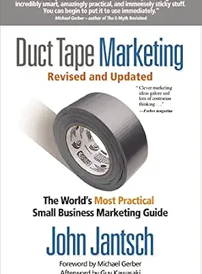 خرید و دانلود نسخه کامل کتاب زبان اصلی Duct Tape Marketing Revised and Updated: The World’s Most Practical Small Business Marketing Guide PDF | دانلود کتاب خارجی