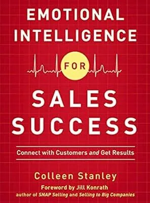 خرید و دانلود نسخه کامل کتاب زبان اصلی Emotional Intelligence for Sales Success: Connect with Customers and Get Results PDF | دانلود کتاب خارجی