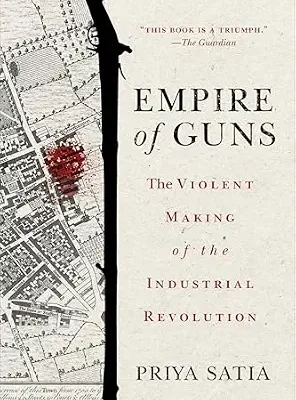 خرید و دانلود نسخه کامل کتاب زبان اصلی Empire of Guns: The Violent Making of the Industrial Revolution PDF | دانلود کتاب خارجی