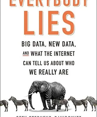 خرید و دانلود نسخه کامل کتاب زبان اصلی Everybody Lies: Big Data, New Data, and What the Internet Can Tell Us About Who We Really Are Kindle Edition PDF | دانلود کتاب خارجی