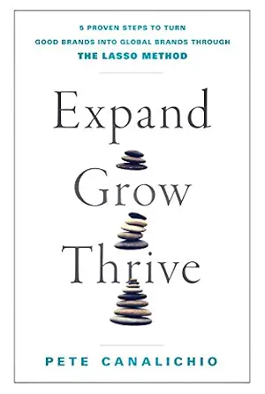 خرید و دانلود نسخه کامل کتاب زبان اصلی Expand, Grow, Thrive: 5 Proven Steps to Turn Good Brands into Global Brands through the LASSO Method PDF | دانلود کتاب خارجی_6aaeaea2a8204.webp خرید و دانلود نسخه کامل کتاب زبان اصلی Expand, Grow, Thrive: 5 Proven Steps to Turn Good Brands into Global Brands through the LASSO Method PDF | دانلود کتاب خارجی
