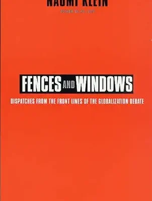 خرید و دانلود نسخه کامل کتاب زبان اصلی Fences and Windows: Dispatches from the Front Lines of the Globalization Debate (Recent Picador Highlights) PDF | دانلود کتاب خارجی