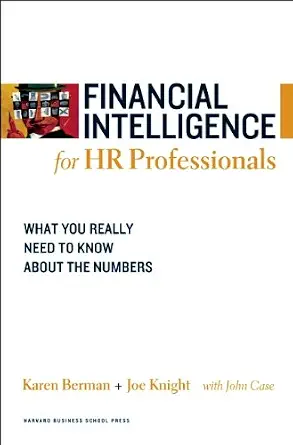 خرید و دانلود نسخه کامل کتاب زبان اصلی Financial Intelligence for HR Professionals: What You Really Need to Know About the Numbers PDF | دانلود کتاب خارجی_6aacacb56b399.webp خرید و دانلود نسخه کامل کتاب زبان اصلی Financial Intelligence for HR Professionals: What You Really Need to Know About the Numbers PDF | دانلود کتاب خارجی