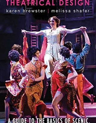 خرید و دانلود نسخه کامل کتاب زبان اصلی Fundamentals of Theatrical Design: A Guide to the Basics of Scenic, Costume, and Lighting Design Kindle Edition PDF | دانلود کتاب خارجی