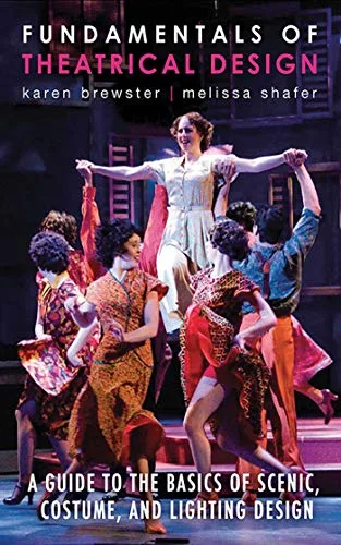 خرید و دانلود نسخه کامل کتاب زبان اصلی Fundamentals of Theatrical Design: A Guide to the Basics of Scenic, Costume, and Lighting Design Kindle Edition PDF | دانلود کتاب خارجی_6aadaa3bdcb07.jpeg خرید و دانلود نسخه کامل کتاب زبان اصلی Fundamentals of Theatrical Design: A Guide to the Basics of Scenic, Costume, and Lighting Design Kindle Edition PDF | دانلود کتاب خارجی