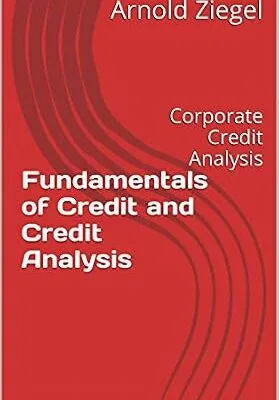 خرید و دانلود نسخه کامل کتاب زبان اصلی Fundamentals of Credit and Credit Analysis: Corporate Credit Analysis PDF | دانلود کتاب خارجی