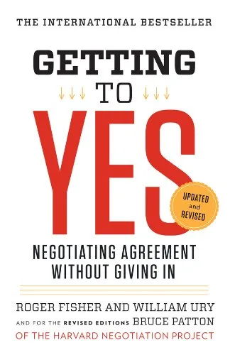 خرید و دانلود نسخه کامل کتاب زبان اصلی Getting to Yes: Negotiating Agreement Without Giving In Kindle Edition | دانلود کتاب خارجی_6aba9829bd47e.jpeg خرید و دانلود نسخه کامل کتاب زبان اصلی Getting to Yes: Negotiating Agreement Without Giving In Kindle Edition | دانلود کتاب خارجی