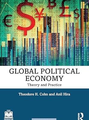خرید و دانلود نسخه کامل کتاب زبان اصلی Global Political Economy: Theory and Practice PDF | دانلود کتاب خارجی