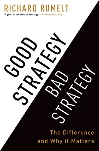 خرید و دانلود نسخه کامل کتاب زبان اصلی Good Strategy Bad Strategy: The Difference and Why It Matters | دانلود کتاب خارجی_6aba9ae07f42e.jpeg خرید و دانلود نسخه کامل کتاب زبان اصلی Good Strategy Bad Strategy: The Difference and Why It Matters | دانلود کتاب خارجی