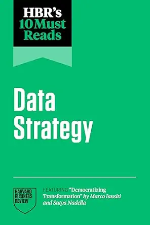 خرید و دانلود نسخه کامل کتاب زبان اصلی HBR’s 10 Must Reads on Data Strategy (featuring “Democratizing Transformation” by Marco Iansiti and Satya Nadella) PDF | دانلود کتاب خارجی_6aaca3b16bc19.webp خرید و دانلود نسخه کامل کتاب زبان اصلی HBR’s 10 Must Reads on Data Strategy (featuring “Democratizing Transformation” by Marco Iansiti and Satya Nadella) PDF | دانلود کتاب خارجی