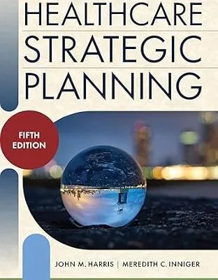 خرید و دانلود نسخه کامل کتاب زبان اصلی Healthcare Strategic Planning, Fifth Edition PDF | دانلود کتاب خارجی