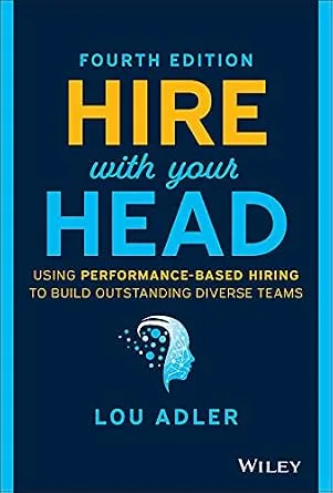 خرید و دانلود نسخه کامل کتاب زبان اصلی Hire With Your Head: Using Performance-Based Hiring to Build Outstanding Diverse Teams PDF | دانلود کتاب خارجی_6aad252291efe.jpeg خرید و دانلود نسخه کامل کتاب زبان اصلی Hire With Your Head: Using Performance-Based Hiring to Build Outstanding Diverse Teams PDF | دانلود کتاب خارجی