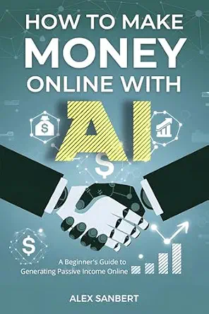 خرید و دانلود نسخه کامل کتاب زبان اصلی How to Make Money Online with AI: A Beginner’s Guide to Generating Passive Income Online (Make Money with AI) PDF | دانلود کتاب خارجی_6aae6ac7bc331.webp خرید و دانلود نسخه کامل کتاب زبان اصلی How to Make Money Online with AI: A Beginner’s Guide to Generating Passive Income Online (Make Money with AI) PDF | دانلود کتاب خارجی