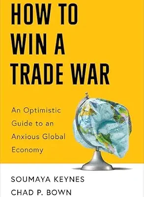 خرید و دانلود نسخه کامل کتاب زبان اصلی How to Win a Trade War: An Optimistic Guide to an Anxious Global Economy PDF | دانلود کتاب خارجی