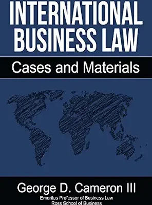 خرید و دانلود نسخه کامل کتاب زبان اصلی International Business Law: Cases and Materials PDF | دانلود کتاب خارجی