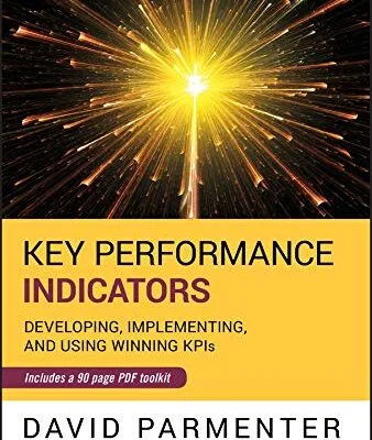 خرید و دانلود نسخه کامل کتاب زبان اصلی Key Performance Indicators: Developing, Implementing, and Using Winning KPIs 4th Edition PDF | دانلود کتاب خارجی