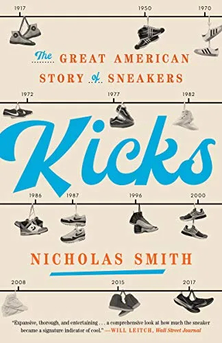 خرید و دانلود نسخه کامل کتاب زبان اصلی Kicks: The Great American Story of Sneakers Kindle Edition PDF | دانلود کتاب خارجی_6aadd3f46c6de.jpeg خرید و دانلود نسخه کامل کتاب زبان اصلی Kicks: The Great American Story of Sneakers Kindle Edition PDF | دانلود کتاب خارجی