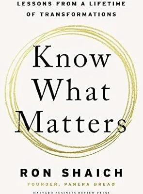 خرید و دانلود نسخه کامل کتاب زبان اصلی Know What Matters: Lessons from a Lifetime of Transformations PDF | دانلود کتاب خارجی