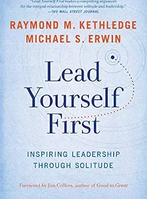 خرید و دانلود نسخه کامل کتاب زبان اصلی Lead Yourself First: Inspiring Leadership Through Solitude PDF | دانلود کتاب خارجی