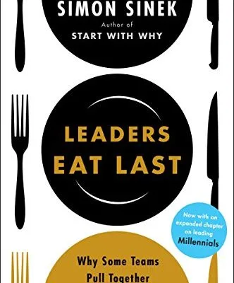 خرید و دانلود نسخه کامل کتاب زبان اصلی Leaders Eat Last: Why Some Teams Pull Together and Others Don’t Kindle Edition | دانلود کتاب خارجی