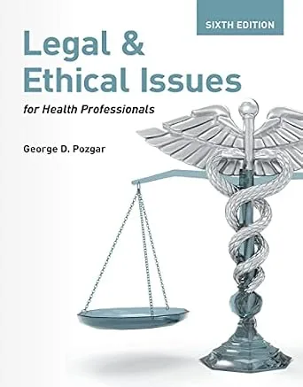 خرید و دانلود نسخه کامل کتاب زبان اصلی Legal and Ethical Issues for Health Professionals with Navigate Advantage Access PDF | دانلود کتاب خارجی_6aab8aff87c0b.jpeg خرید و دانلود نسخه کامل کتاب زبان اصلی Legal and Ethical Issues for Health Professionals with Navigate Advantage Access PDF | دانلود کتاب خارجی