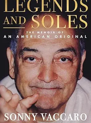 خرید و دانلود نسخه کامل کتاب زبان اصلی Legends and Soles: The Memoir of an American Original – Inside the Marketing Genius Who Signed Michael Jordan, Revolutionized Sports, and Changed College Basketball Forever PDF | دانلود کتاب خارجی