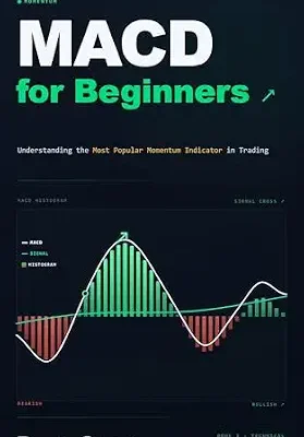 خرید و دانلود نسخه کامل کتاب زبان اصلی MACD for Beginners: Understanding the Most Popular Momentum Indicator in Trading (The Technical Analysis Series) | دانلود کتاب خارجی