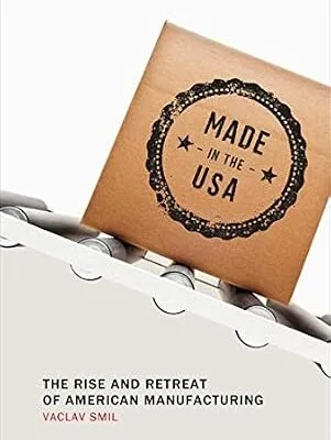 خرید و دانلود نسخه کامل کتاب زبان اصلی Made in the USA: The Rise and Retreat of American Manufacturing PDF | دانلود کتاب خارجی