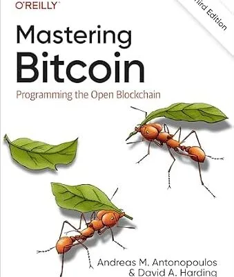 خرید و دانلود نسخه کامل کتاب زبان اصلی Mastering Bitcoin: Programming the Open Blockchain PDF | دانلود کتاب خارجی
