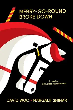 خرید و دانلود نسخه کامل کتاب زبان اصلی Merry-Go-Round Broke Down: A Novel of Guilt, Greed & Globalization PDF | دانلود کتاب خارجی_6aaec1ed86177.webp خرید و دانلود نسخه کامل کتاب زبان اصلی Merry-Go-Round Broke Down: A Novel of Guilt, Greed & Globalization PDF | دانلود کتاب خارجی
