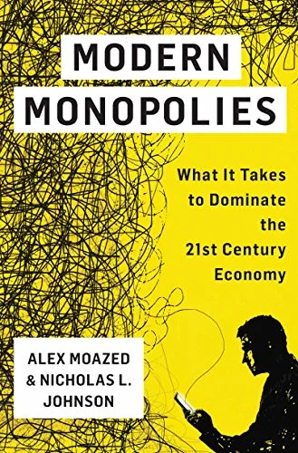 خرید و دانلود نسخه کامل کتاب زبان اصلی Modern Monopolies: What It Takes to Dominate the 21st Century Economy Kindle Edition PDF | دانلود کتاب خارجی_6aadc95c6696f.jpeg خرید و دانلود نسخه کامل کتاب زبان اصلی Modern Monopolies: What It Takes to Dominate the 21st Century Economy Kindle Edition PDF | دانلود کتاب خارجی