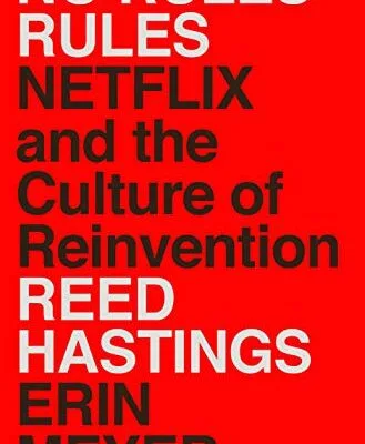 خرید و دانلود نسخه کامل کتاب زبان اصلی No Rules Rules: Netflix and the Culture of Reinvention Kindle Edition PDF | دانلود کتاب خارجی