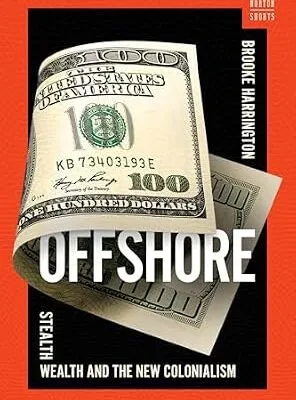 خرید و دانلود نسخه کامل کتاب زبان اصلی Offshore: Stealth Wealth and the New Colonialism (A Norton Short) PDF | دانلود کتاب خارجی